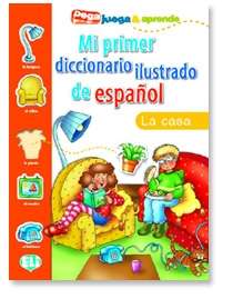 Mi primer diccionario ilustrado de español