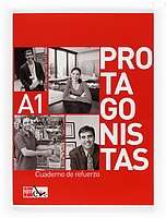 Protagonistas A1  (Cuaderno de Refuerzo)