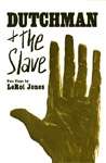 Dutchman x{0026} The Slave