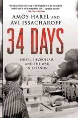 34 Days : Israel, Hezbollah, and the War in Lebanon
