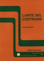 L'arte del costruire  (libro dello studente)