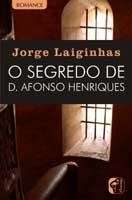 O Segredo de D. Afonso Henriques