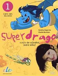 Superdrago 1: Libro del alumno