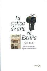 La crítica de arte en España (1939-1976)