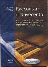 Raccontare il Novecento (B2-C2) Livello intermedio-avanzato