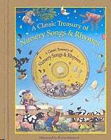 A Classic Treasury of Nursery Songs and Rhymes