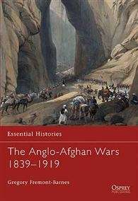 The Anglo-Afghan Wars 1839-1919