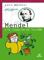 Mendel y la invasión de los OGM