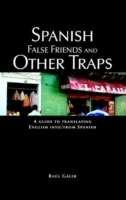 Spanish False Friends and Other Traps