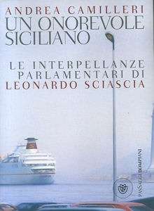 Un onorevole siciliano. Le inchieste parlamentari di Sciascia