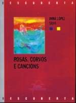 Rosas, corvos e cancións