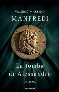 La tomba di Alessandro. Il mistero