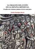 La imágen del judío en la España Medieval