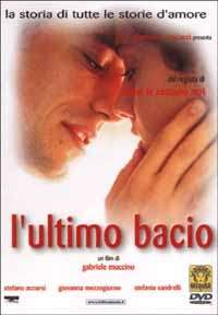 L' ultimo bacio  (DVD-Video)  115'