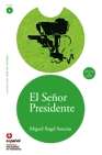 El Señor Presidente  (Libro + Cd-audio) Nivel 6