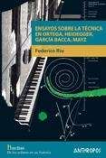 Ensayos sobre la técnica en Ortega, Heidegger, García Bacca, Mayz