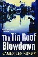 The Tin Roof Blowdown