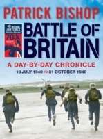 Battle of Britain : A Day-to-day Chronicle, 10 July-31 October 1940