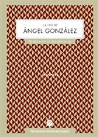 La voz de Ángel González