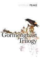 The Gormenghast Trilogy