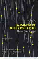 La Manera de recogerse el Pelo. Generación Blogger (incluye DVD)