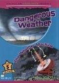 Dangerous Weather: Weather Machine (Mcr5)