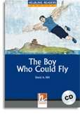 The Boy Who Could Fly + Cd (level 4 A2-B1)