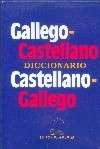 Diccionario gallego-castellano castellano-gallego