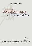 Antoloxía da literatura galega 1196-1981 / Antology of Galician Literature 1196 - 1981