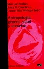 Antropología, género, salud y atención