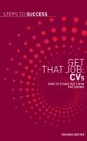 Get That Job: CV's : How to Stand Out from the Crowd