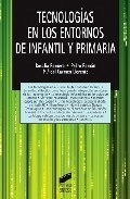 Tecnologías en los entornos de Infantil y Primaria