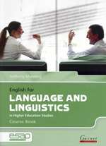English for Language and Linguistics in Higher Education Studies Course Book + CDs