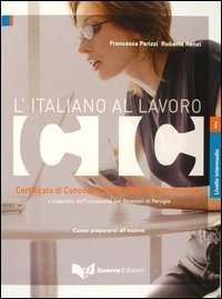 CIC - L'italiano al lavoro - Nivel intermedio (libro)
