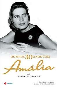 Os Meus 30 Anos com Amália