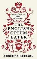 The English Opium-Eater