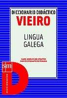 Diccionario Didáctico Vieiro. Lengua Gallega