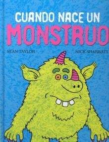 Cuando nace un monstruo