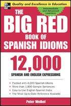 The Big Red Book of Spanish Idioms