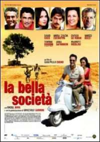 La bella società  (DVD - Video)  120'