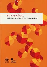 El español, lengua global. La economía