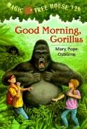 Good Morning Gorillas