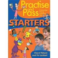 Practise and Pass. Starters Pupil's Book