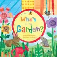 Who's in the Garden   board book