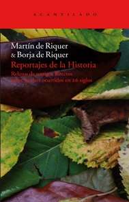 Reportajes de la historia (2 Vols.)