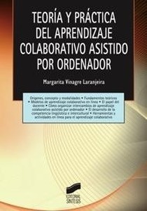 Teoría y práctica del aprendizaje colaborativo asistido