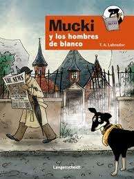 Mucki y los hombres de blanco