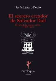 El secreto creador de Salvador Dalí