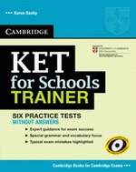 KET for Schools Trainer Without Answers