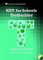 KET for Schools Testbuilder Student's Book + CD